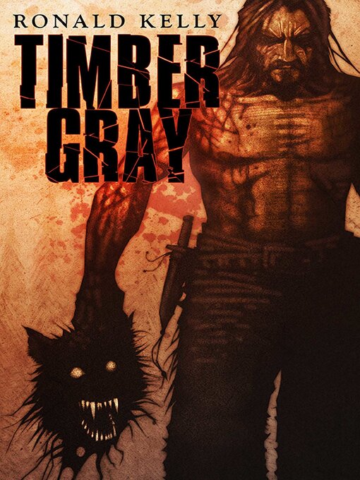Title details for Timber Gray by Ronald Kelly - Available